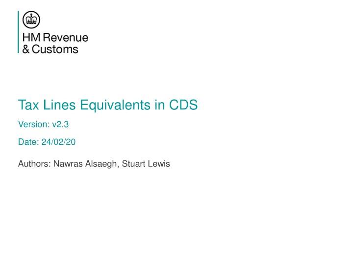Tax Lines Equivalents in CDS