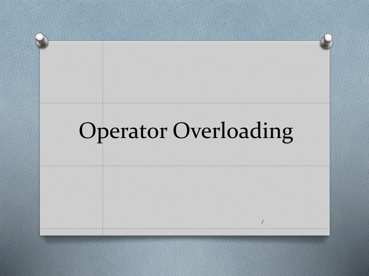 Operator Overloading
