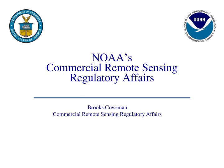 Commercial Remote Sensing Regulatory Affairs Overview