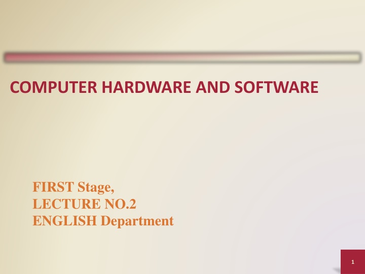 COMPUTER HARDWARE AND SOFTWARE