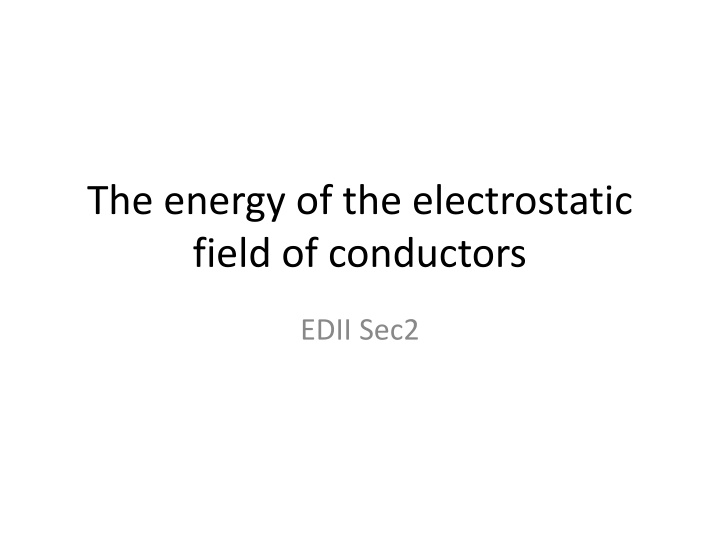 Electrostatic Field Energy of Conductors