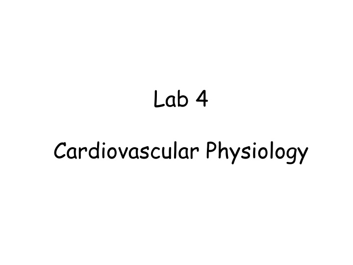 Cardiovascular Physiology: Blood Pressure and Pulse Determinations