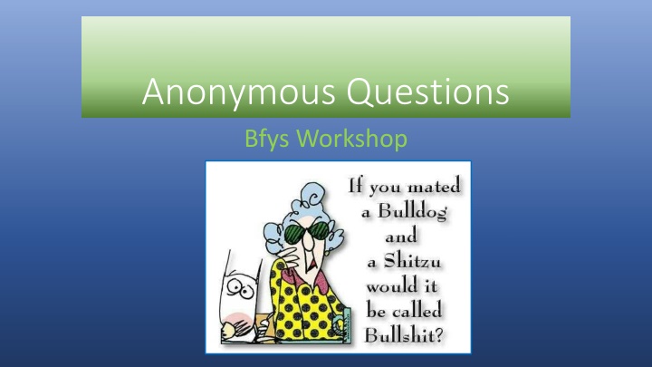 Anonymous Questions and Answerable Topics