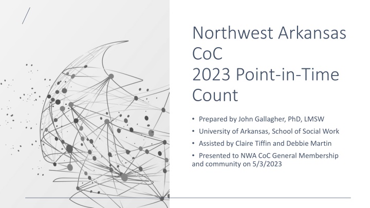 Northwest Arkansas CoC 2023 Point-in-Time Count Overview