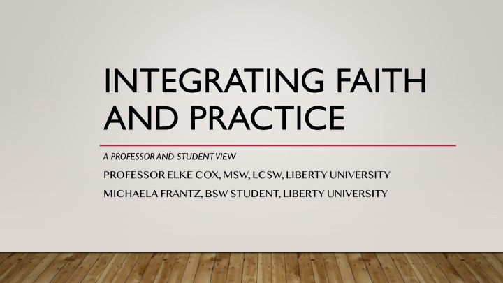 Integrating Faith and Practice