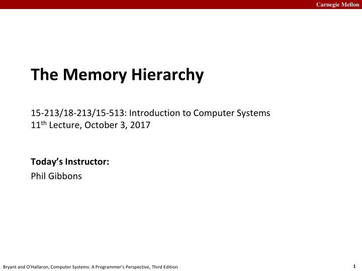 Introduction to Computer Systems: Memory Hierarchy and Storage Technologies