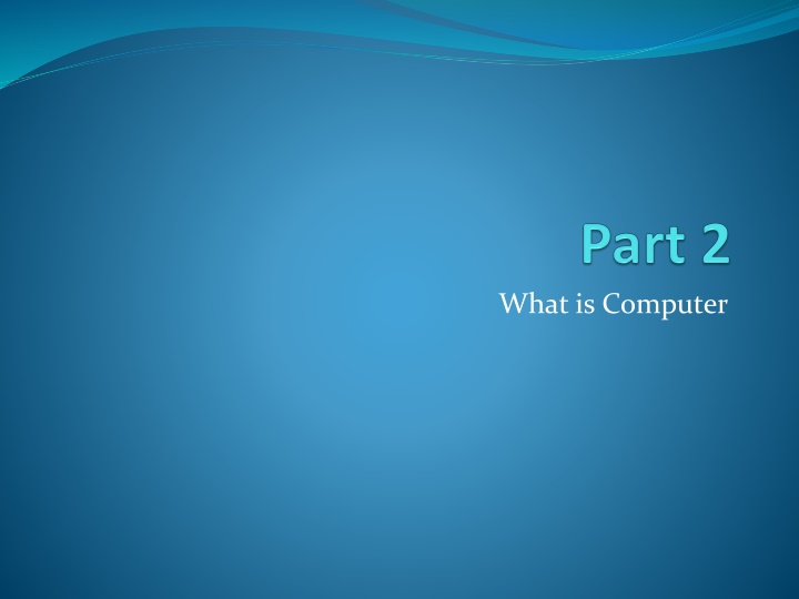 What is Computer