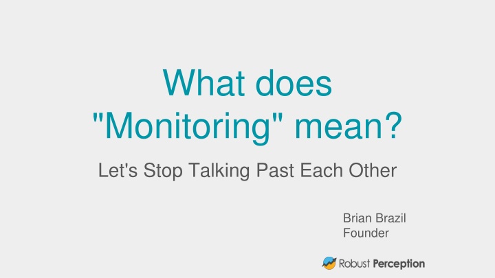 Monitoring Tools: Historical Roots and Evolution