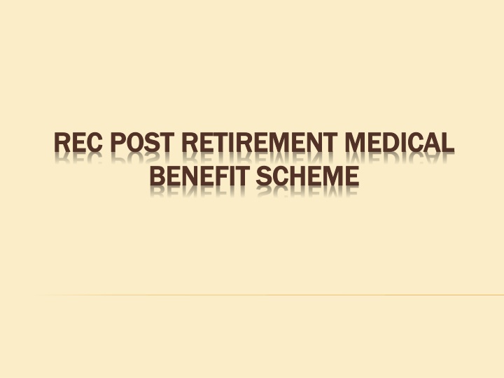Post-Retirement Medical Benefit Scheme Eligibility and Benefits