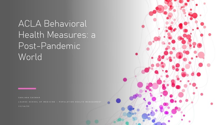 Behavioral Health Measures in a Post-Pandemic World Overview