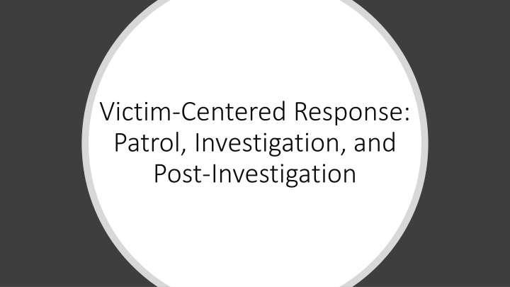 Victim-Centered Response: Key Elements and Action Steps