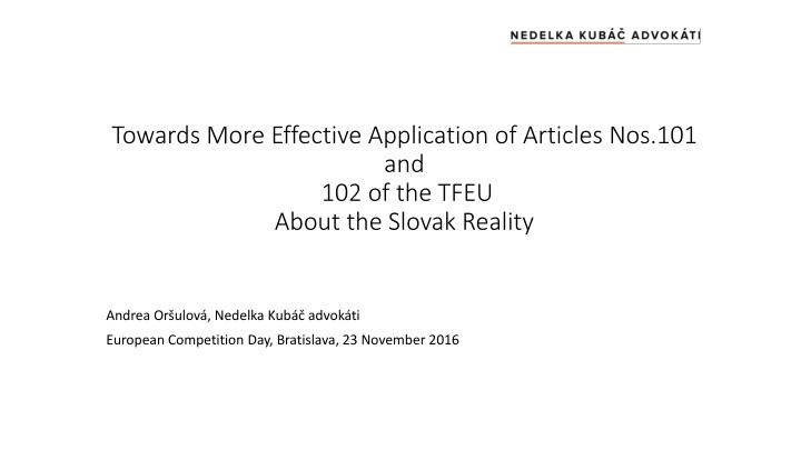 Effective Application of Articles 101 and 102 of the TFEU in Slovak Reality