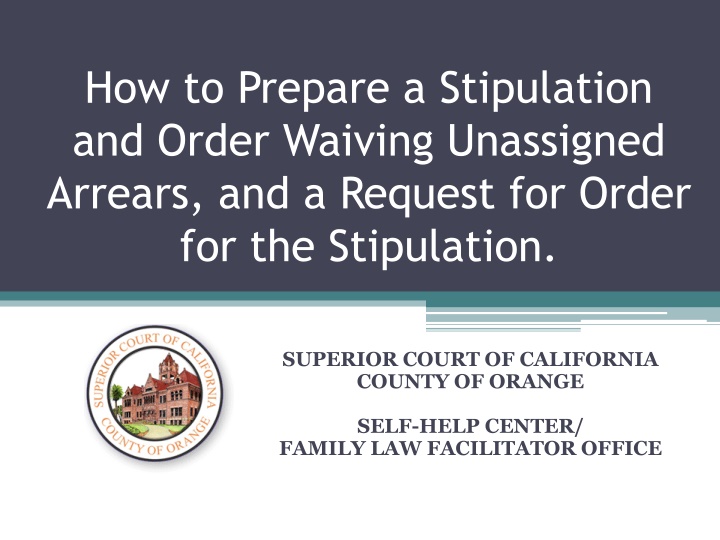 Stipulation & Order for Waiving Unassigned Arrears - Orange County Court Forms