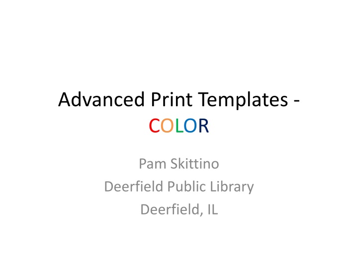 Print Templates at Deerfield Public Library