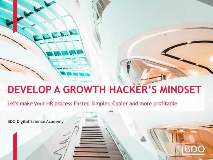 DEVELOP A GROWTH HACKER’S MINDSET