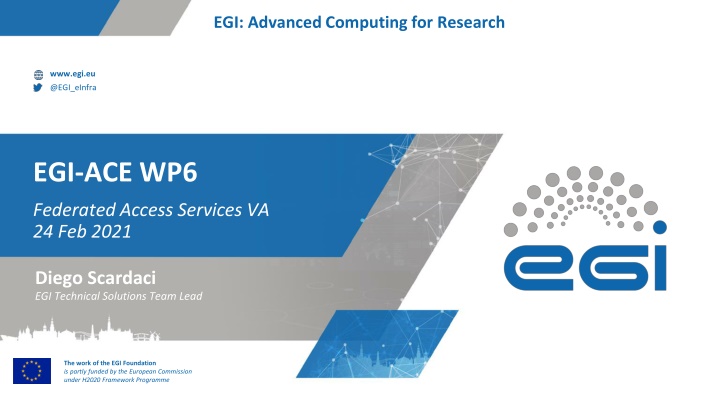 EGI-ACE Federated Access Services: Monthly Meetings & Collaboration Tools