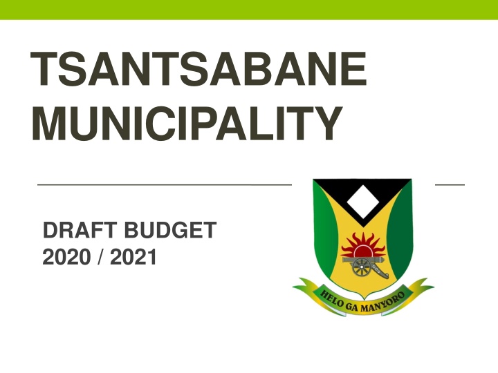 TSANTSABANE MUNICIPALITY Budget Preparation & Transparency