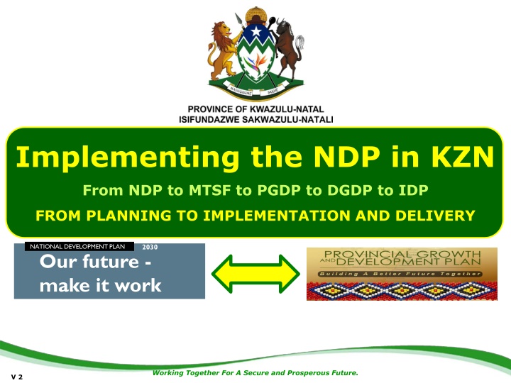 Implementing the NDP in KZN