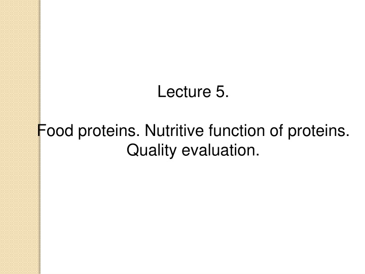 Food proteins. Nutritive function of proteins.
