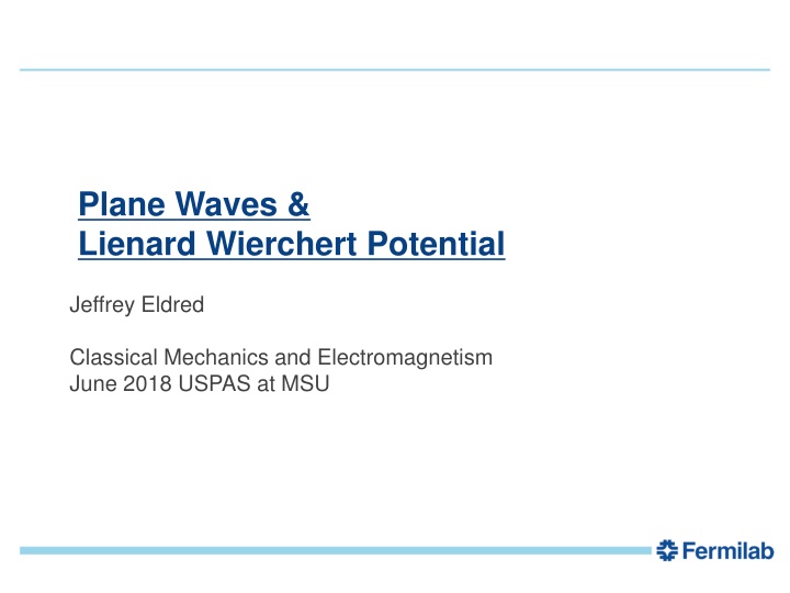 Classical Mechanics and Electromagnetism Overview