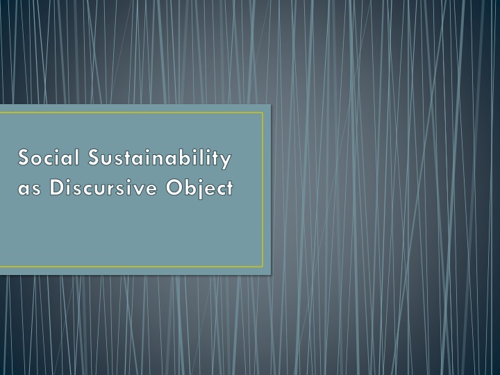 Social Sustainability Discourse Analysis