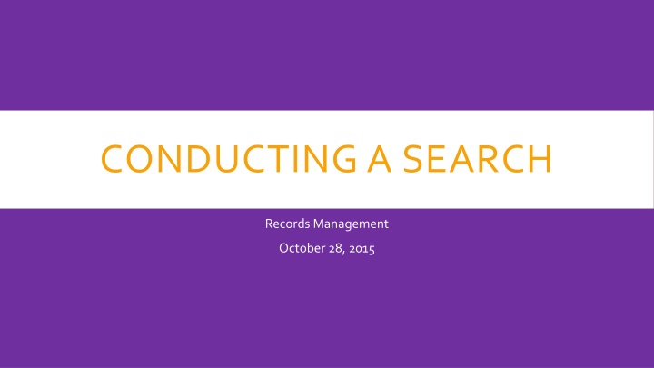 CONDUCTING A SEARCH