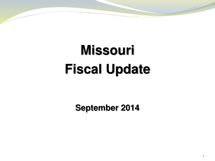 Missouri Fiscal Update