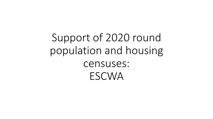 ESCWA Activities on Population and Housing Censuses