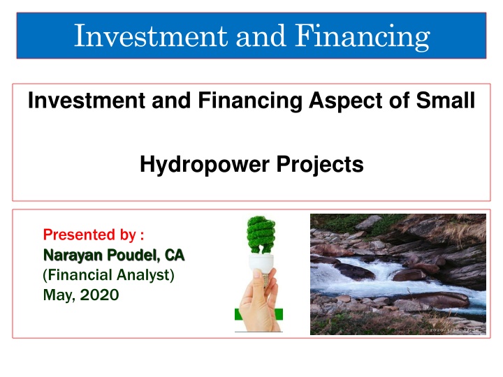 Investment and Financing Aspect of Small Hydropower Projects