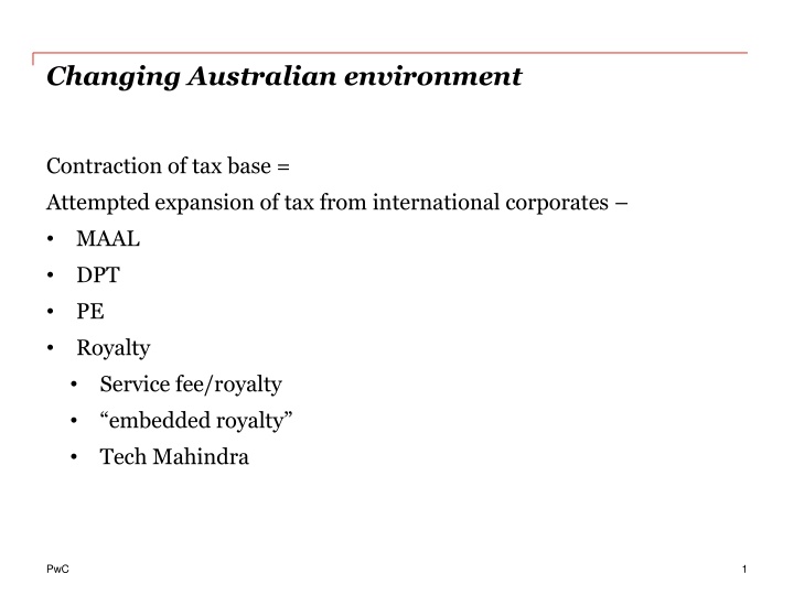 Changing Australian Environment and Tax Implications