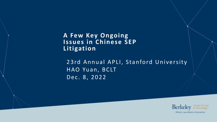 Key Ongoing Issues in Chinese SEP Litigation