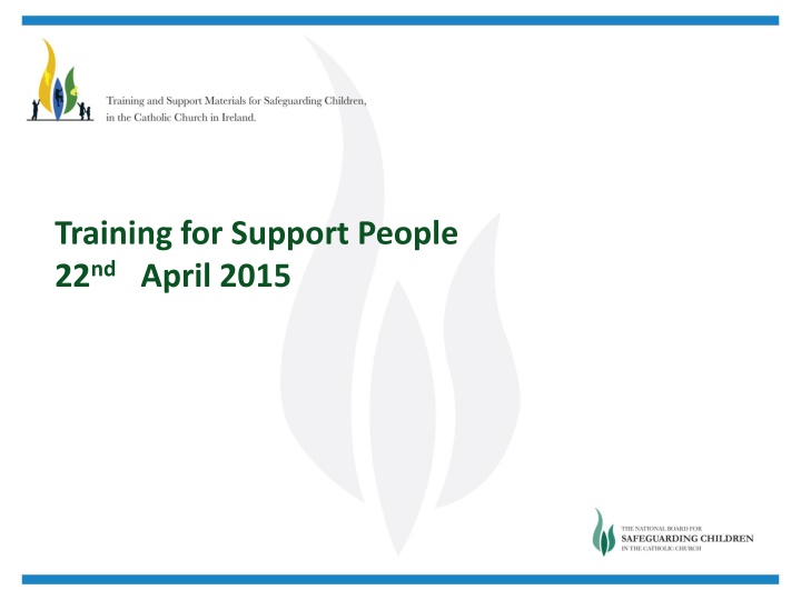 Training for Support People 22nd April 2015