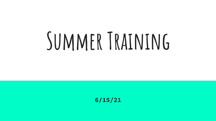 Summer Training