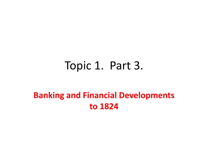 Early Financial Developments and Banking Innovations