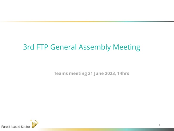 3rd FTP General Assembly Meeting
