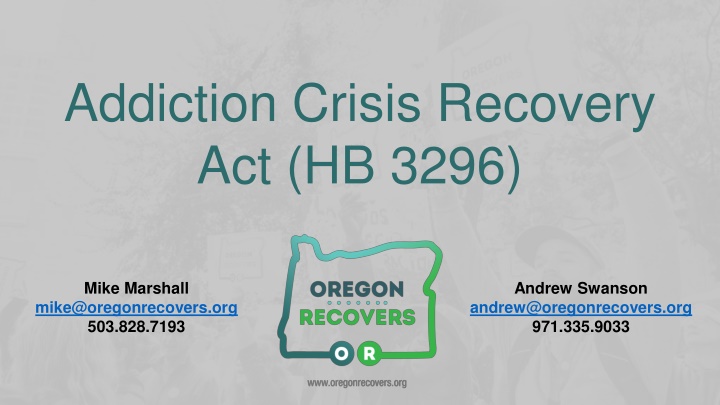 Addiction Crisis Recovery Act (HB 3296) Overview