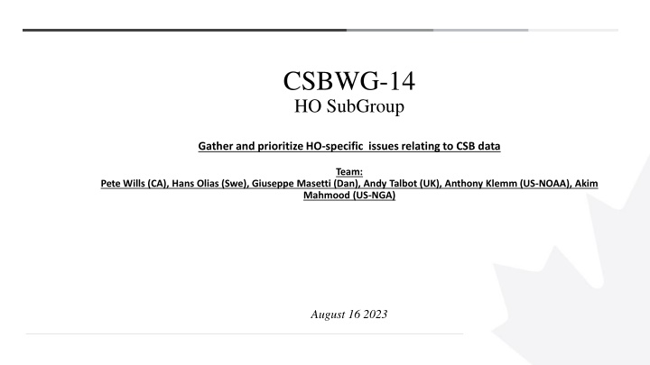 Gathering and Prioritizing HO-specific Issues Relating to CSB Data Team