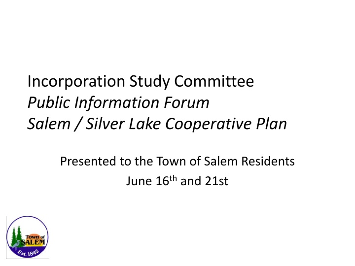 Public Information Forum on Salem Silver Lake Cooperative Plan