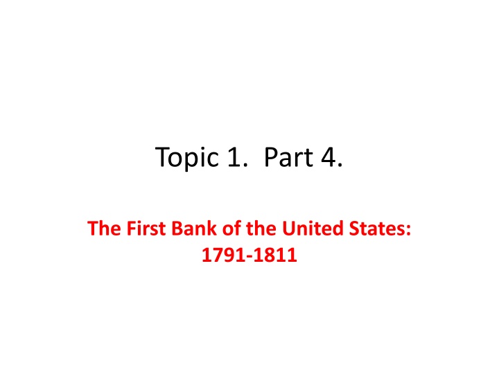 The First Bank of the United States: Success and Controversy