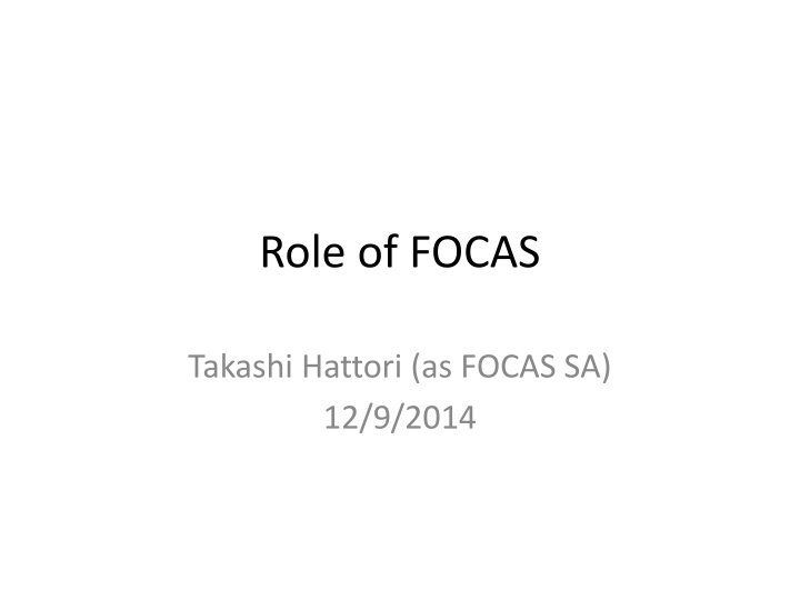 Role of FOCAS