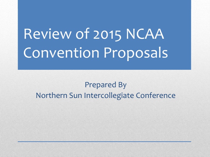 Review of 2015 NCAA Convention Proposals