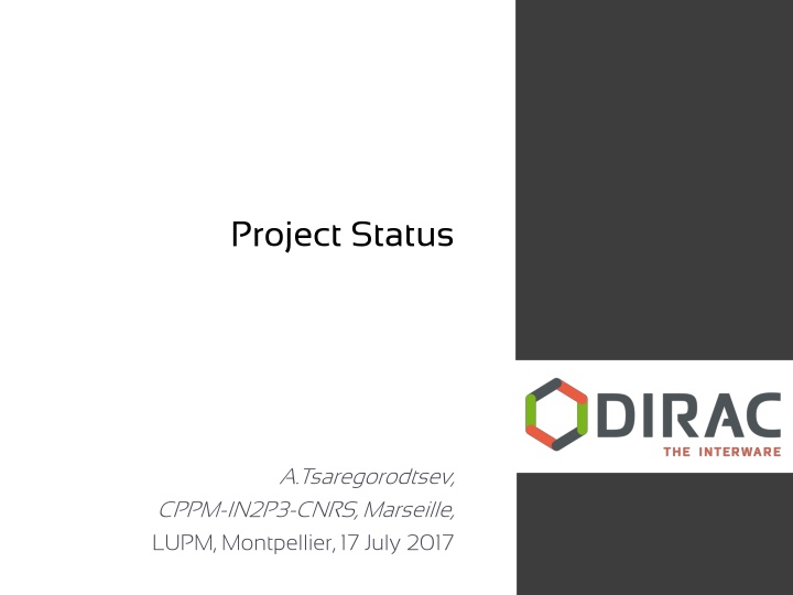 Project Status Update July 2017 - Smooth Running and New Developments