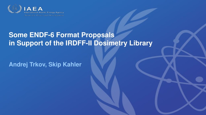 ENDF-6 Format Proposals for Dosimetry Library Improvements