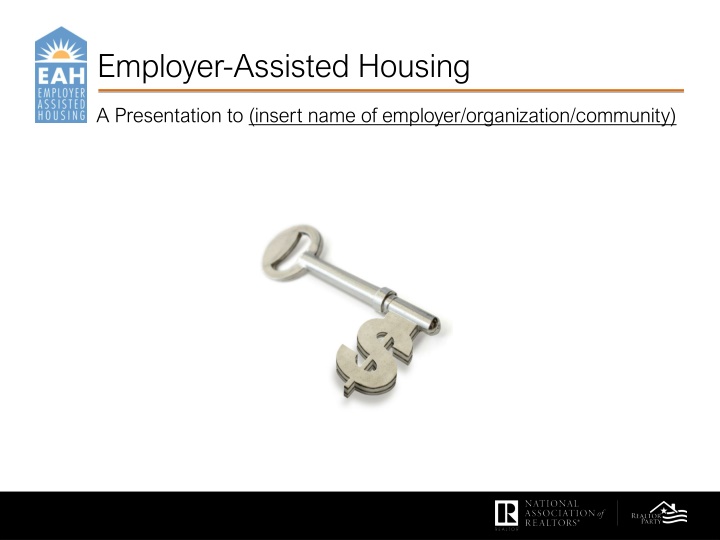 Employer-Assisted Housing Benefits Presentation