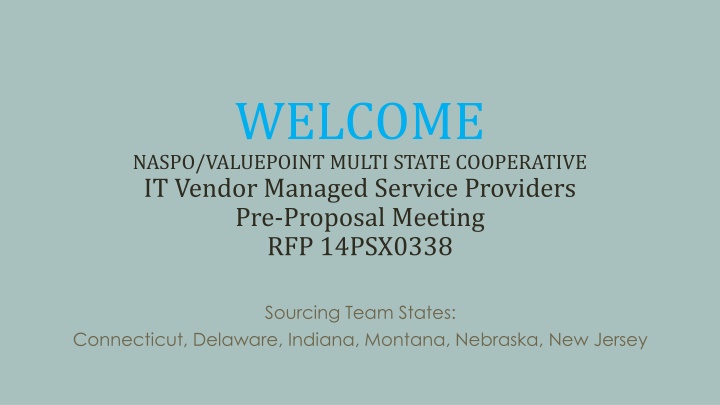 NASPO/ValuePoint Multi-State Cooperative - Vendor Managed Service Providers Pre-Proposal Meeting