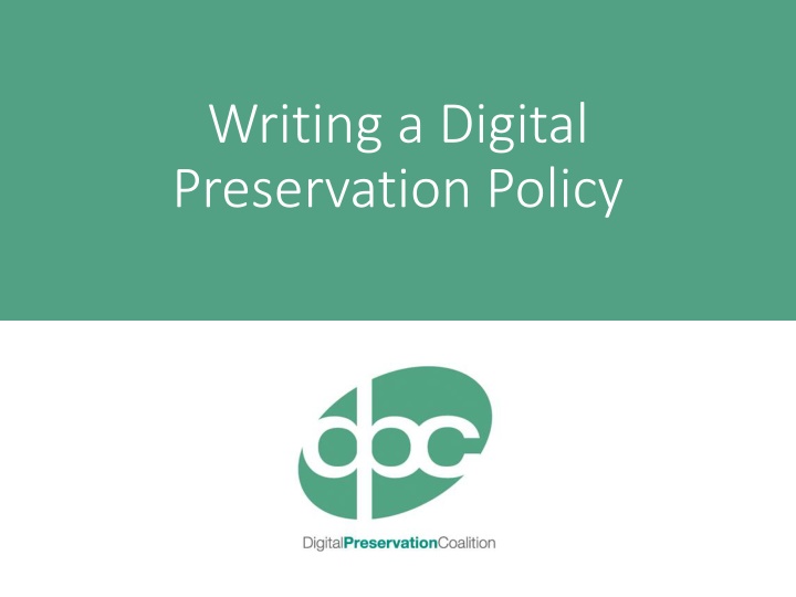 Writing a Digital Preservation Policy