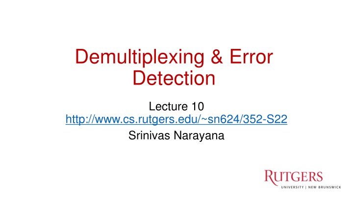 Demultiplexing & Error  Detection