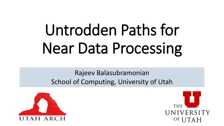 Untrodden Paths for Near Data Processing
