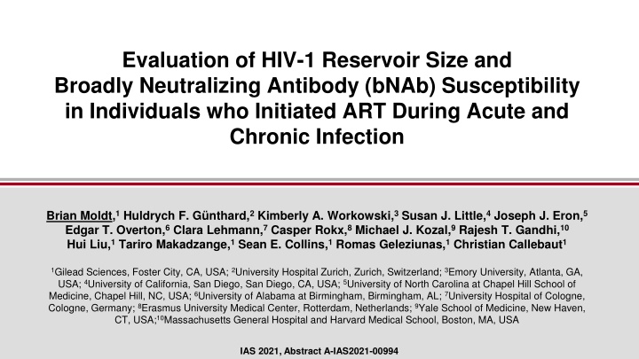 Evaluation of HIV-1 Reservoir Size and bNAb Susceptibility