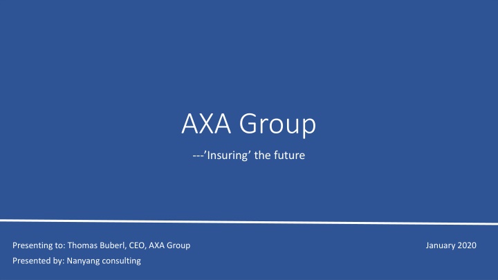 AXA Group Presenting to Thomas Buberl, CEO, January 2020